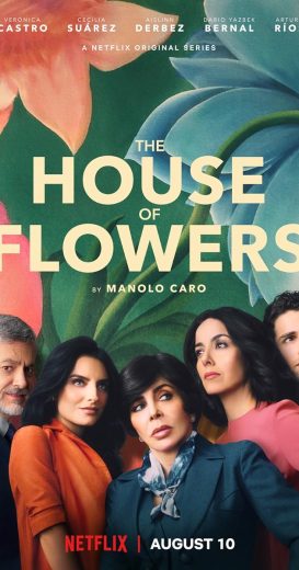 مسلسل La casa de las flores الموسم الثالث مترجم كامل