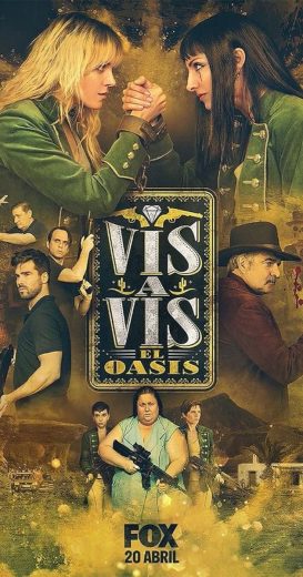 مسلسل Vis a Vis: El Oasis الموسم الاول مترجم كامل