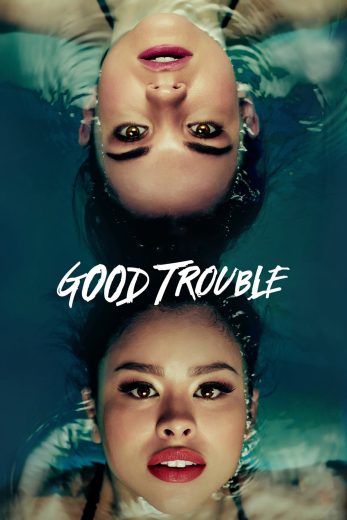 مسلسل Good Trouble الموسم الاول مترجم كامل