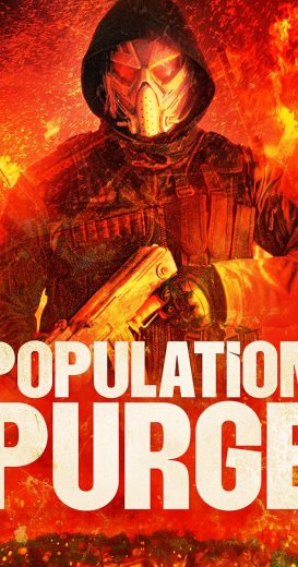 فيلم Population Purge 2024 مترجم