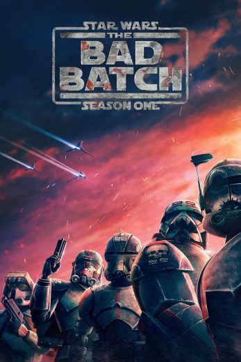 كرتون Star Wars The Bad Batch الموسم الاول مترجم كامل