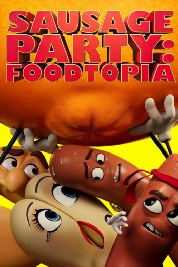 كرتون Sausage Party Foodtopia الموسم الاول مترجم كامل