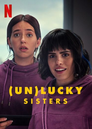 مشاهدة فيلم Unlucky Sisters 2024 مترجم