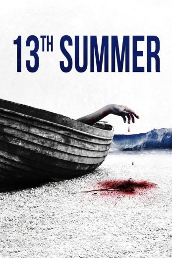 فيلم 13th Summer 2024 مترجم