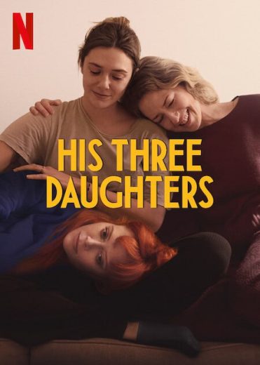 مشاهدة فيلم His Three Daughters 2024 مترجم