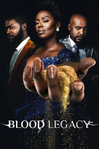 مسلسل Blood Legacy الموسم الاول مترجم كامل