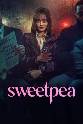 مسلسل Sweetpea الموسم الاول مترجم كامل