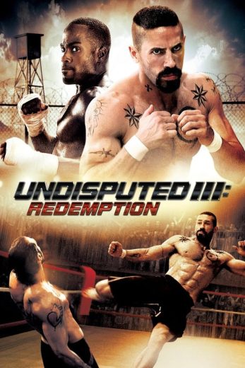 فيلم 2010 Undisputed 3: Redemption مترجم