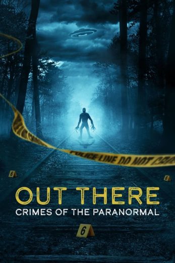 مسلسل Out There: Crimes of the Paranormal مترجم كامل