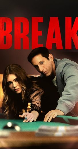 مشاهدة فيلم Break 2024 مترجم