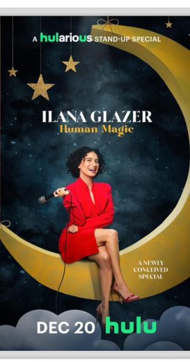 مشاهدة فيلم Ilana Glazer: Human Magic 2024 مترجم