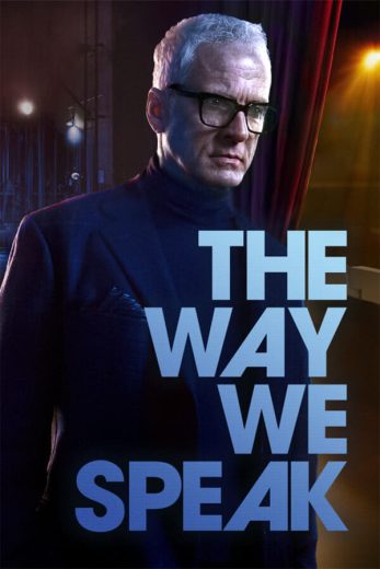 مشاهدة فيلم The Way We Speak 2024 مترجم