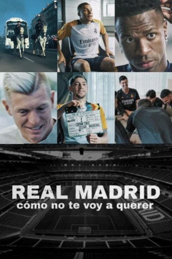 مسلسل Real Madrid How Could I Not Love You مترجم كامل